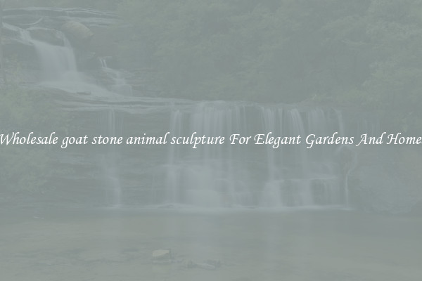 Wholesale goat stone animal sculpture For Elegant Gardens And Homes