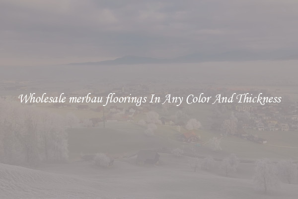 Wholesale merbau floorings In Any Color And Thickness